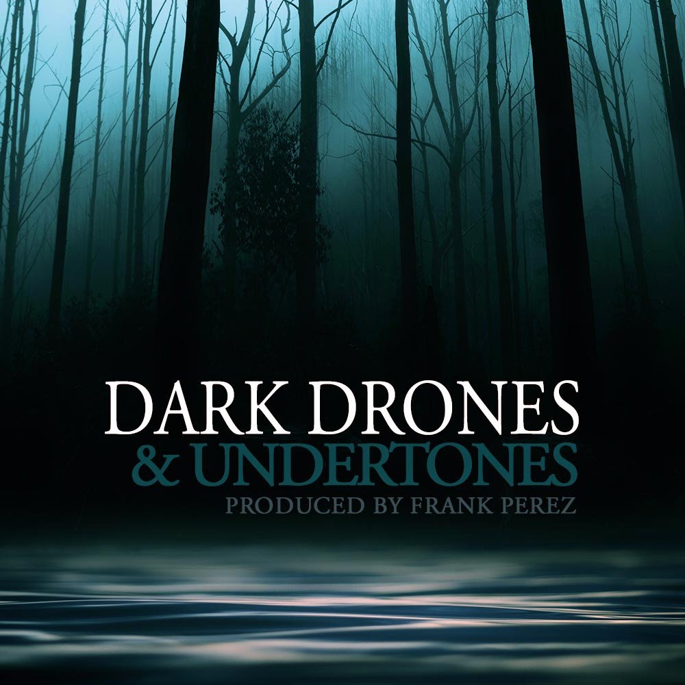 Dark-Drones-&-Undertones_web